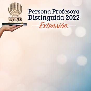 imagen de Galardón a la Persona Profesora Distinguida 2022 (Extensión)